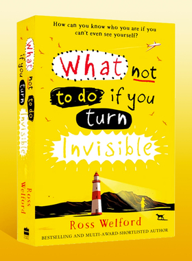 预售 英文原版 What Not to Do If You Turn Invisible 隐身了不能做的事 罗斯·韦尔福德 Ross Welford 儿童科幻动作冒险小说