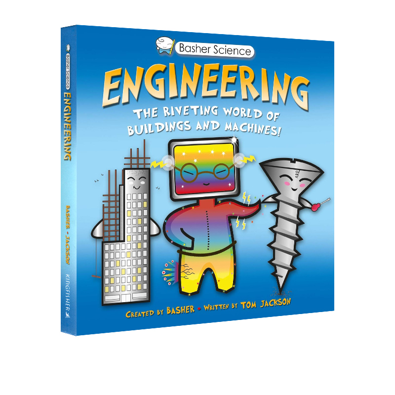 英文原版 世界上酷酷的科学书系列 工程学 Basher Science Engineering The Riveting World of Buildings and Machines