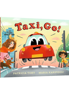 英文原版 Taxi, Go! 出发出租车 精装绘本 儿童英语启蒙图画故事绘本 Patricia Toht