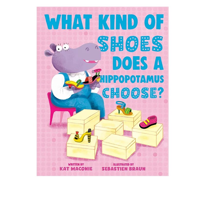 英文原版 What Shoes Does A Hippo Choose 河马会选择什么样的鞋子 精装绘本 动物故事图画书