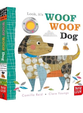 英文原版 Look, it's Woof Woof Dog 看小狗吠  纸板翻翻书 启蒙认知益智绘本图画书 大嘴鸟出品 Nosy Crow