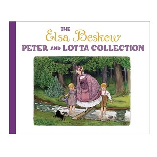瑞典绘本大师Elsa Beskow Lotta Collection and Elsa Peter 英文原版 预售 精装 艾尔莎.贝斯蔻和洛塔收藏合集