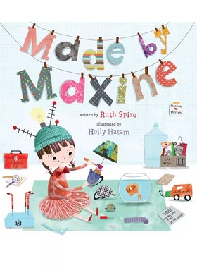 英文原版 Made by Maxine 精装 科普艺术绘本 宝宝爱科学同作者 Ruth Spiro 少儿知识类读物