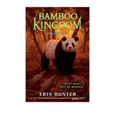 预售 英文原版 Bamboo Kingdom 4 The Dark Sun 竹王国卷4 黑暗太阳 儿童奇幻动物冒险小说 猫武士系列同作者艾琳亨特