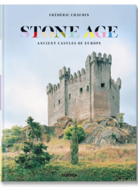 现货 Frédéric Chaubin. Stone Age. Ancient Castles of Europe弗雷德里克·舒宾: 石器时代 欧洲古堡