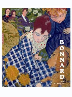 现货博纳尔杰作画册 Bonnard，纳比派画家皮埃尔·博纳尔精选杰作画册 Pierre Bonnard 进口原版 享它 为什么美术馆