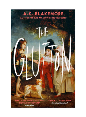 英文原版 The Glutton 饕鬄之人 文学新秀A.K.布莱克莫尔 历史小说 英文版 进口英语原版书籍