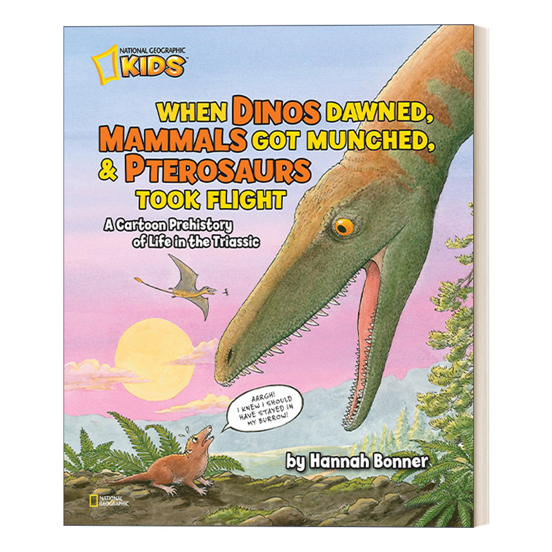 英文原版 When Dinos Dawned Mammals Got Munched 当恐龙醒来时 哺乳动物被吃掉 翼龙起飞了 英文版 进口英语原版书籍