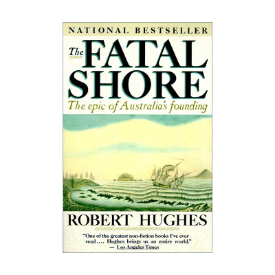 英文原版 The Fatal Shore 致命的海滩 澳大利亚流犯流放史 1787-1868 英文版 进口英语原版书籍
