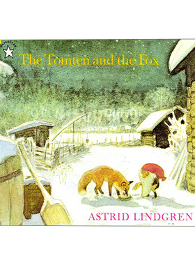 英文原版绘本 The Tomten and the Fox 汤姆滕与小狐狸 长袜子皮皮作者Astrid Lindgren 儿童绘本 英文版 进口英语原版书籍