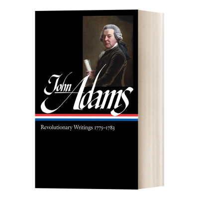 英文原版 John Adams Revolutionary Writings 1775-1783 LOA #214 约翰·亚当斯 1775-1783 精装 英文版 进口英语原版书籍