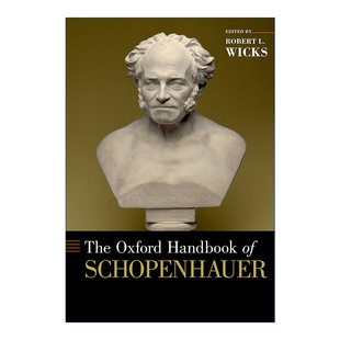 英文原版 Oxford The Schopenhauer Handbook 牛津叔本华手册 英文版 书籍 进口英语原版 精装