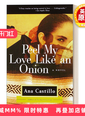 英文原版 Peel My Love Like an Onion 像对洋葱一样剥开我的爱 女性小说 Ana Castillo 英文版 进口英语原版书籍