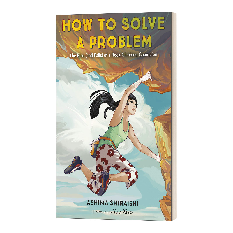 英文原版 How to Solve a Problem 如何解决一个问题 攀岩冠军的兴衰 精装 英文版 进口英语原版书籍儿童全英语书