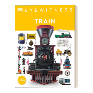 英文原版 Eyewitness Train DK Eyewitness DK目击者系列 火车 儿童科普读物 交通工具 铁路 技术 历史百科 进口英语原版书籍