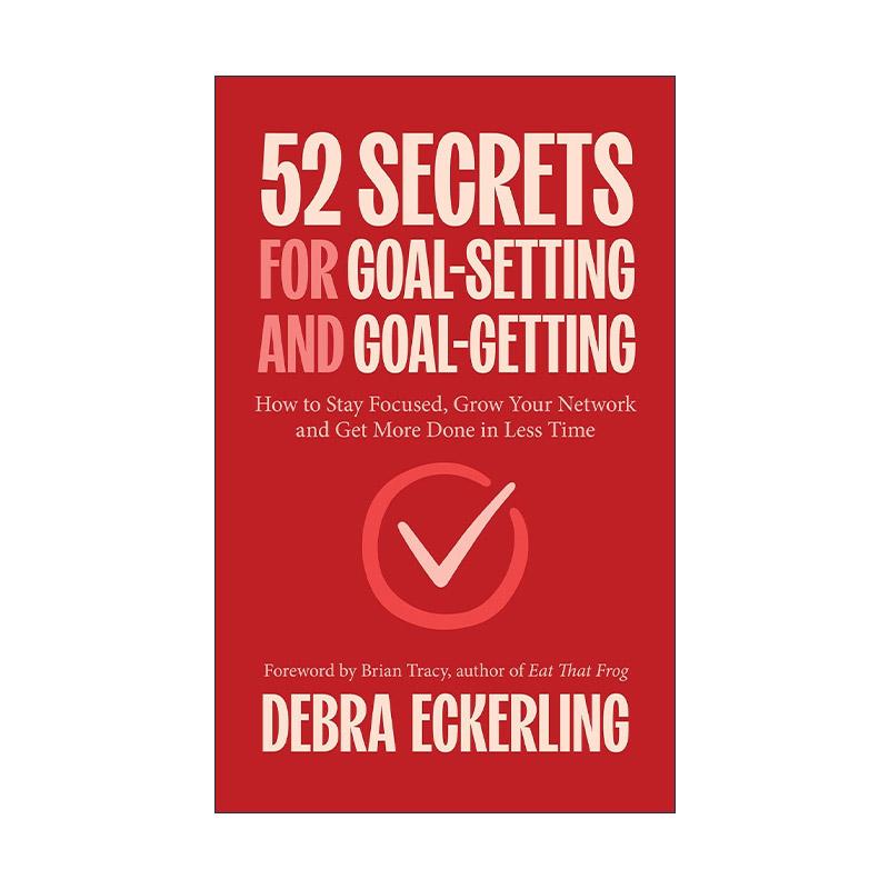 英文原版 52 Secrets for Goal-Setting and Goal-Getting 制定与实现目标的52个秘诀 恩?崔西序言 英文版 进口英语原版书籍