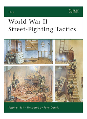 英文原版 World War II Street-Fighting Tactics 二战巷战战术 军事精锐系列 英文版 进口英语原版书籍