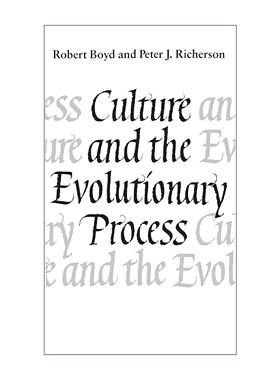 英文原版 Culture and the Evolutionary Process 文化与进化过程 第二版 社会生物学 基因之外作者彼得·里克森 芝加哥大学出版社
