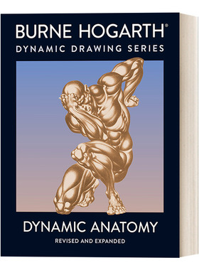 英文原版 Dynamic Anatomy Revised and Expanded Edition 动态素描人体解剖 修订扩充版 绘画技巧指南 Burne Hogarth 英文版