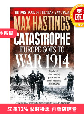 英文原版 Catastrophe 祸起1914 欧洲迈向一战之路 马克斯·黑斯廷斯 英文版 进口英语原版书籍