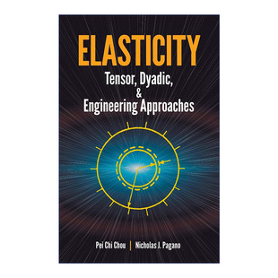 and 数学 进口英语原版 Dyadic Tensor 二元 弹性理论 Approaches Elasticity 书籍 英文版 与工程方法 Engineering 英文原版 张量