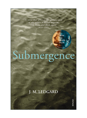 英文原版 Submergence 淹没 J. M. Ledgard畅销浪漫小说 詹姆斯·麦卡沃伊主演同名电影原著 英文版 进口英语原版书籍