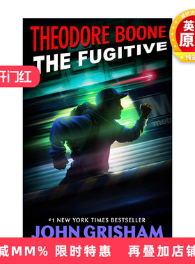 英文原版 Theodore Boone 05 the Fugitive 西奥律师事务所5 FBI的追击 John Grisham约翰·格里森姆 英文版 进口英语原版书籍