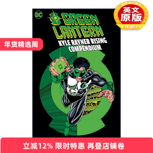 英文原版 Green Lantern Kyle Rayner Rising Compendium 绿灯侠 凯尔·雷纳崛起 完全版 DC漫画 Ron Marz 英文版进口英语原版书籍