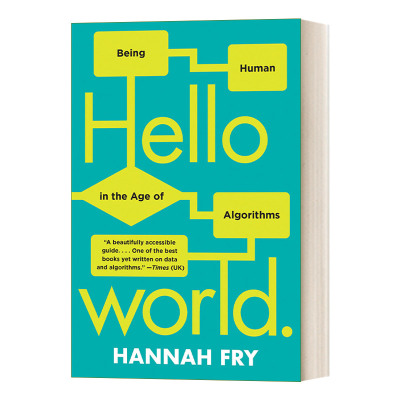 英文原版 Hello World Being Human in the Age of Algorithms 算法统治世界 英国知名数学家Hannah Fry 英文版 进口英语原版书籍