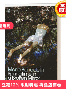 英文原版 Springtime in a Broken Mirror 碎镜里的春日 马里奥·贝内德蒂 企鹅现代经典 英文版 进口英语原版书籍