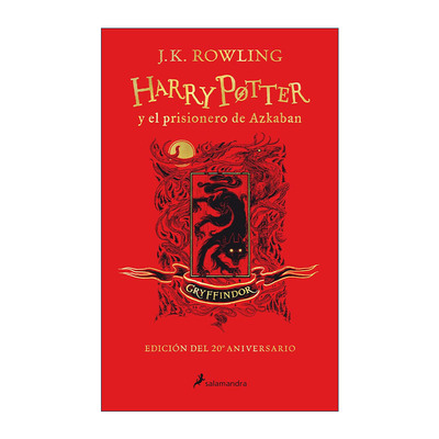 西班牙语原版 Harry Potter y el prisionero de Azkaban. Edicion Gryffindor 哈利波特与阿兹卡班的囚徒 格兰芬多版 进口原版书
