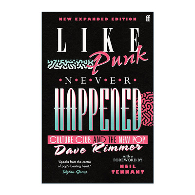 英文原版 Like Punk Never Happened 如果朋克从未诞生过 文化俱乐部和新的流行乐 Dave Rimmer 英文版 进口英语原版书籍