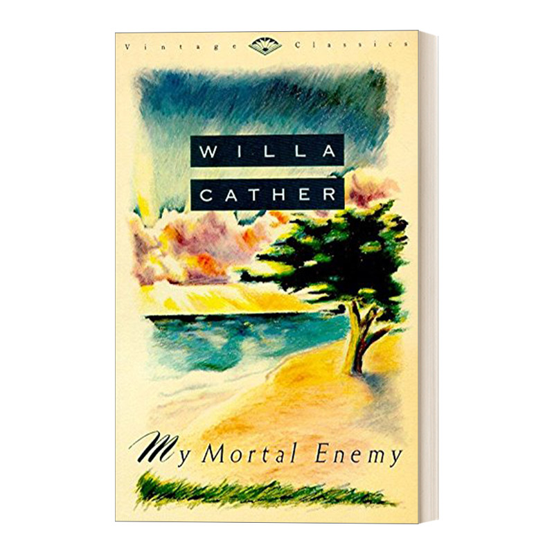 英文原版小说 My Mortal Enemy Vintage Classics 我的死敌 Willa Cather薇拉·凯瑟 英文版 进口英语原版书籍