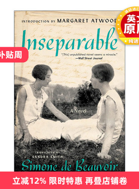 英文原版 Inseparable 形影不离 第二性作者西蒙波伏娃生前未公开小说 英文版 进口英语原版书籍