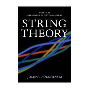 英文原版 String Theory 弦理论 卷二 约瑟夫·波钦斯基 剑桥数学物理学专著 英文版 进口英语原版书籍