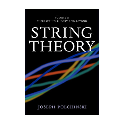 英文原版 String Theory 弦理论 卷二 约瑟夫·波钦斯基 剑桥数学物理学专著 英文版 进口英语原版书籍
