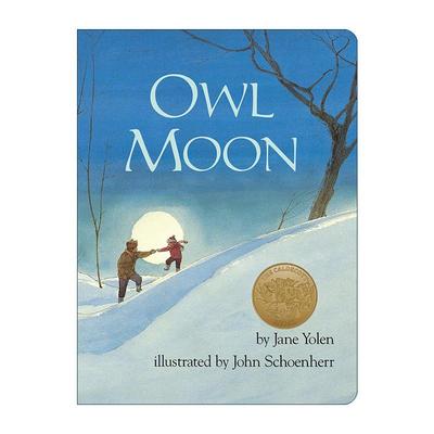 英文原版 Owl Moon 月下看猫头鹰 凯迪克奖 儿童绘本 纸板书 星云奖得主珍·尤伦 英文版 进口英语原版书籍