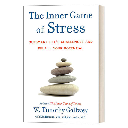 英文原版 The Inner Game of Stress 身心合一的奇迹力量 W. Timothy Gallwey提摩西·加尔韦 英文版 进口英语原版书籍