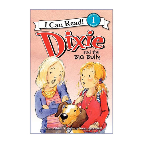 英文原版 Dixie and the Big Bully 迪克西和恶霸 I Can Read level 1分级阅读 英文版 进口英语原版书籍