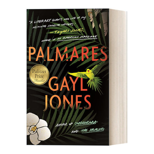 英文原版 Palmares 帕尔马里斯 魔幻现实主义历史小说 2022普利策奖入围 Gayl Jones 英文版 进口英语原版书籍