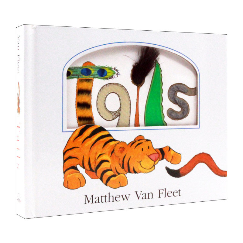 英文原版 Tails 尾巴 Matthew Van Fleet 动物启蒙认知 幼儿启蒙触摸操作书 精装大开立体翻翻书 英文版 进口英语原版书籍