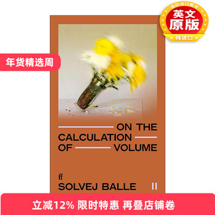 英文原版 On the Calculation of Volume II 时间空间之谜 卷二 丹麦作家Solvej Balle 北欧理事会文学奖 英文版进口英语原版书籍