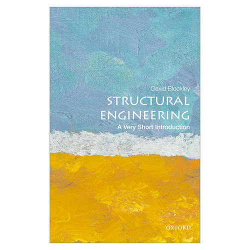 英文原版 Structural Engineering A Very Short Introduction 牛津通识读本 结构工程 英文版 进口英语原版书籍