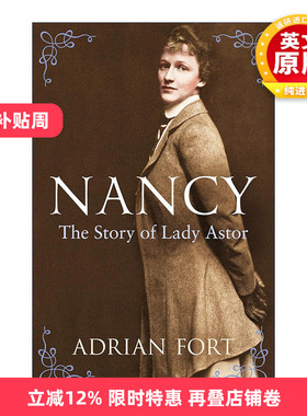 英文原版 Nancy The Story of Lady Astor 南希·阿斯特传记 英国下院第一位女议员的故事 英文版 进口英语原版书籍