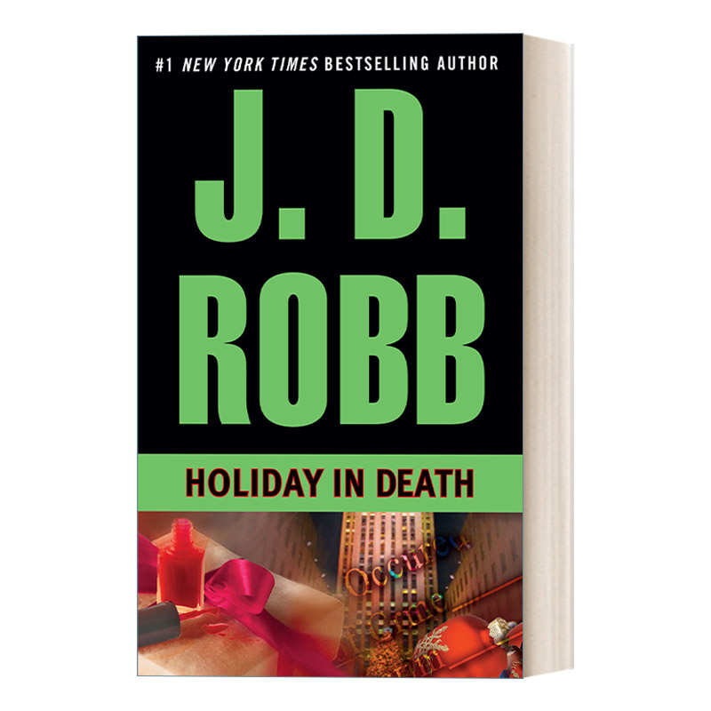 英文原版 Holiday in Death In Death 07 死亡系列07 假日 女侦探悬疑推理小说 J. D. Robb 英文版 进口英语原版书籍