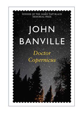 英文原版 Doctor Copernicus 哥白尼博士 历史小说 布克奖得主约翰·班维尔John Banville 英文版 进口英语原版书籍