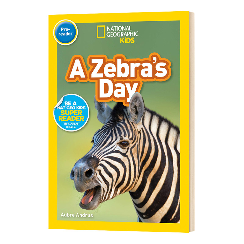 国家地理入门级:斑马 National Geographic Readers Zebra Day 儿童家庭教辅课外阅读科普百科 平装 英文原版 7-12岁