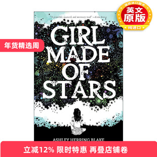 英文原版 Girl Made of Stars 星星组成的女孩 性侵 创伤 友谊 勇气和信任的故事 2023哈佛夏季书单 英文版 进口英语原版书籍