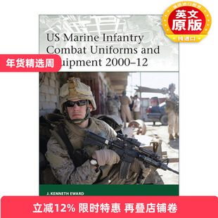 英文原版 US Marine Infantry Combat Uniforms and Equipment 2000–12 美国海军步兵战斗制服及装备图册 军事精锐系列 英文版