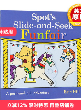 英文原版 Spot's Slide and Seek Funfair 游乐场 找找书 亲子互动共读早教书抽拉机关书 英文版 进口英语原版书籍儿童全英语书
